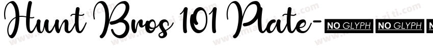 Hunt Bros 101 Plate字体转换